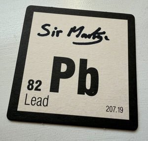 Element Coaster (signed by The Prof)